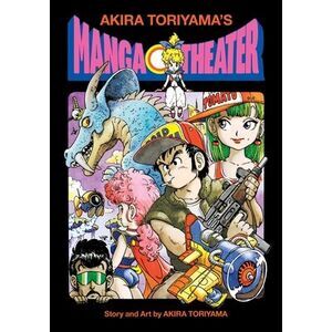 Akira Toriyama's Manga Theater -- Akira Toriyama